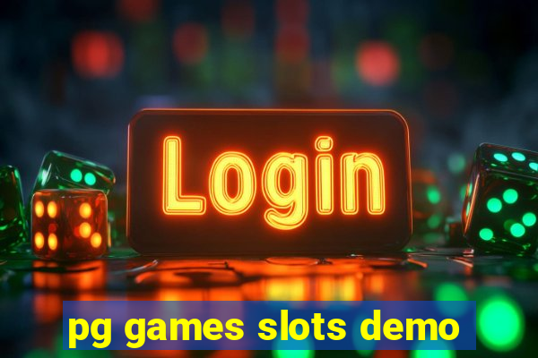 pg games slots demo